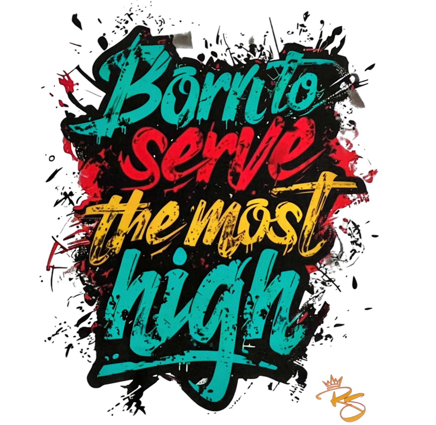Born to serve the most high